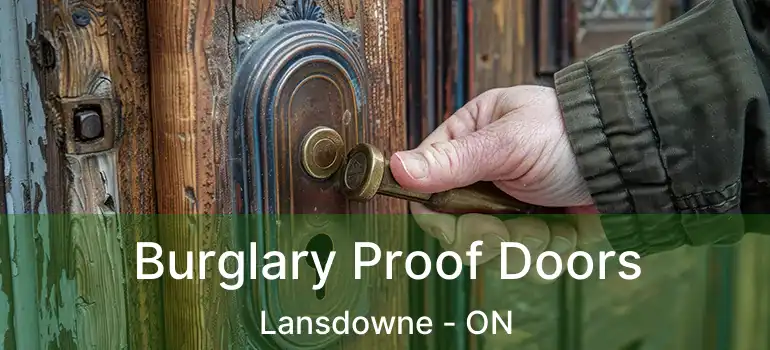  Burglary Proof Doors Lansdowne - ON