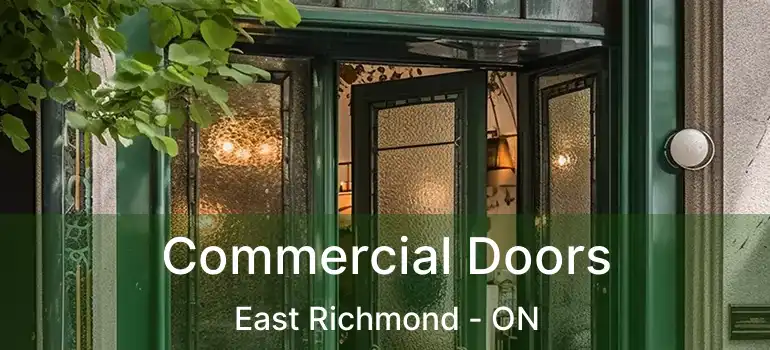  Commercial Doors East Richmond - ON