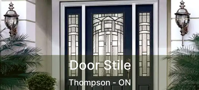  Door Stile Thompson - ON
