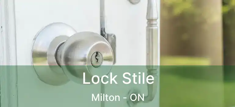  Lock Stile Milton - ON