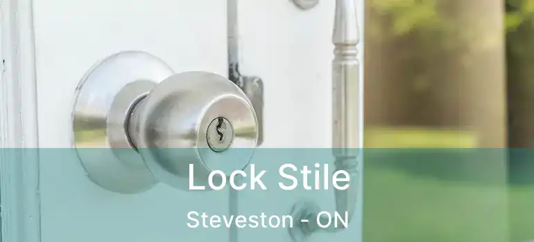  Lock Stile Steveston - ON