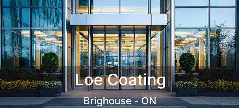  Loe Coating Brighouse - ON