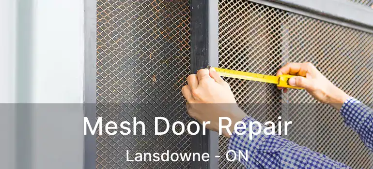  Mesh Door Repair Lansdowne - ON