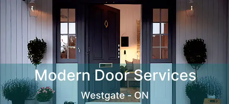  Modern Door Services Westgate - ON
