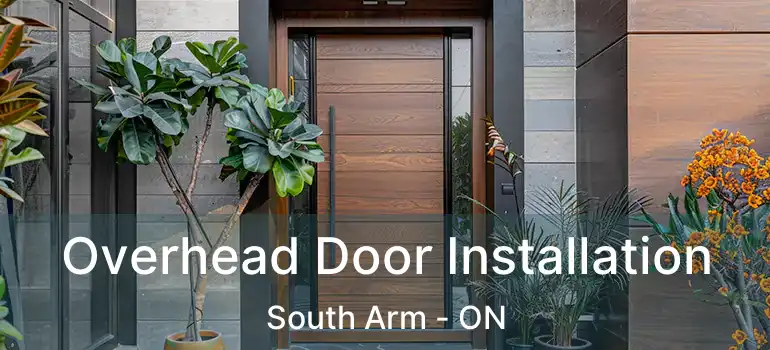  Overhead Door Installation South Arm - ON
