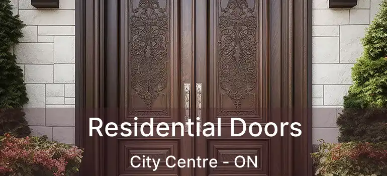  Residential Doors City Centre - ON