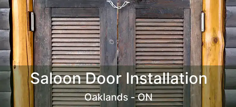  Saloon Door Installation Oaklands - ON