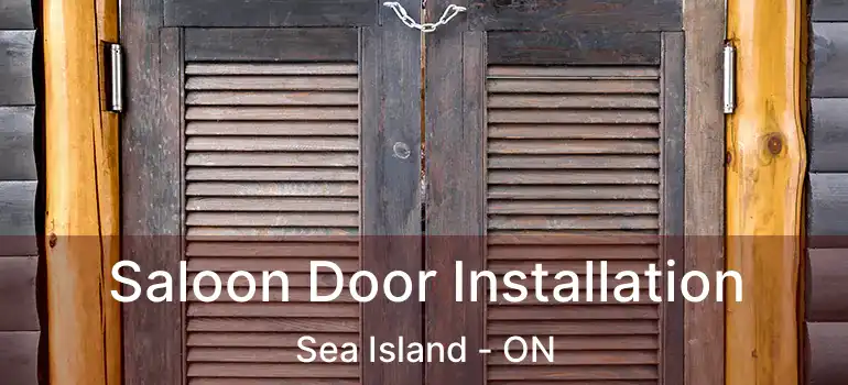  Saloon Door Installation Sea Island - ON