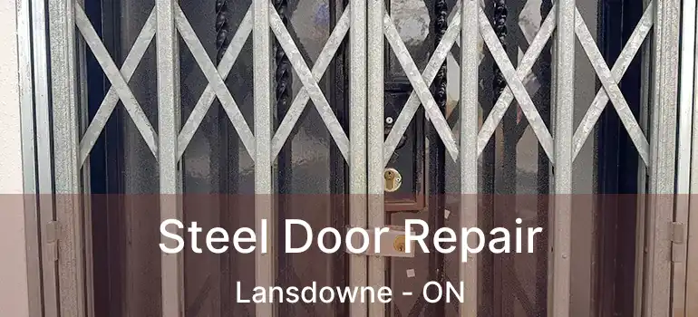  Steel Door Repair Lansdowne - ON