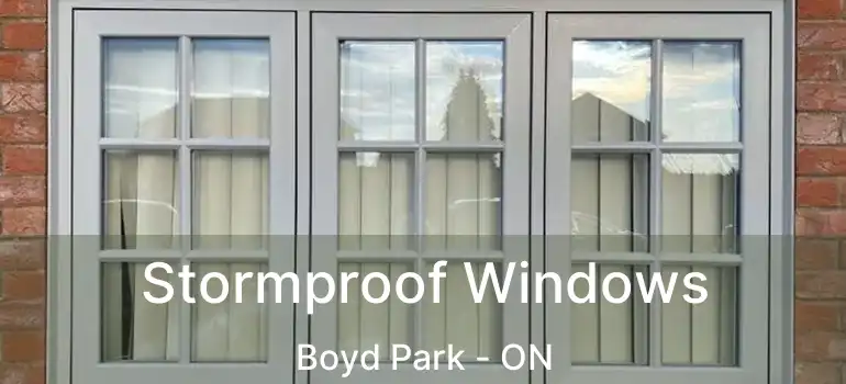  Stormproof Windows Boyd Park - ON