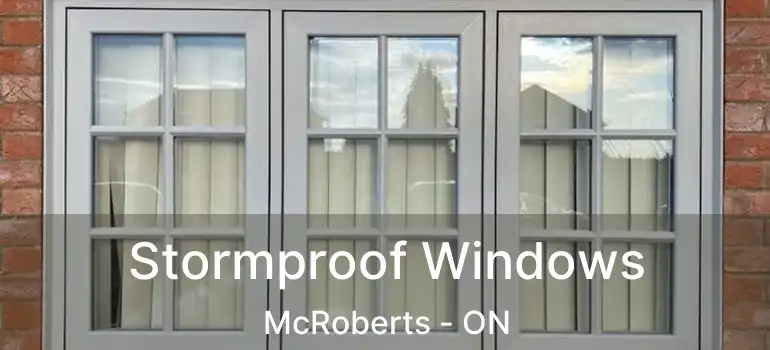  Stormproof Windows McRoberts - ON