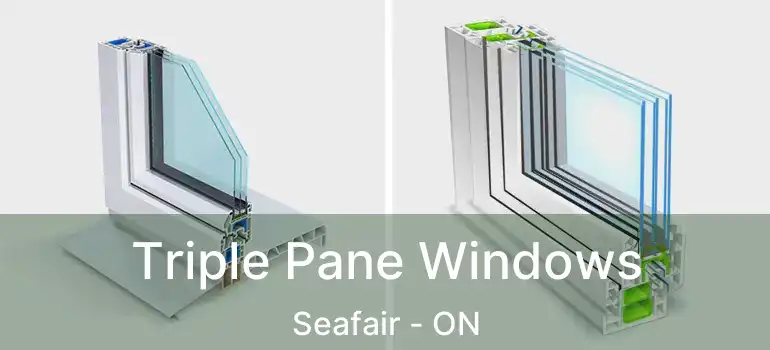  Triple Pane Windows Seafair - ON